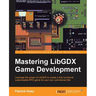 Mastering LibGDX Game Development