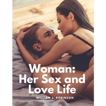 Woman: Her Sex and Love Life
