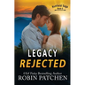 Legacy Rejected