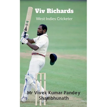 Viv Richards: West Indies Cricketer