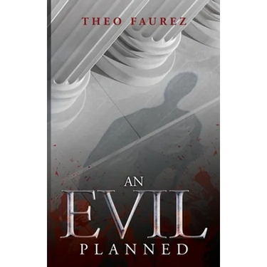 An Evil Planned: Murder in the Roman Empire, A Novel