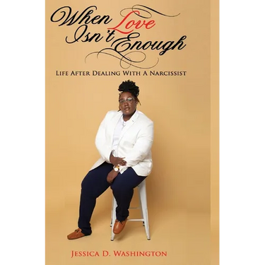 When Love Isn't Enough: Life After Dealing With A Narcissist