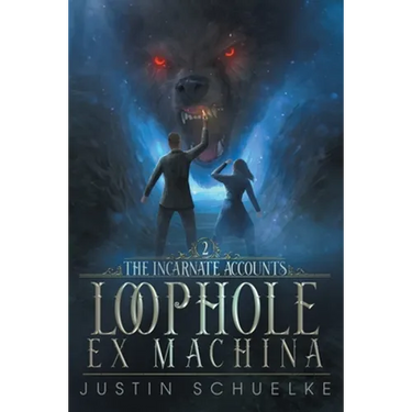 Loophole Ex Machina: Book Two of The Incarnate Accounts