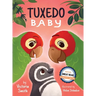Tuxedo Baby: A Little Penguin Gets A Home