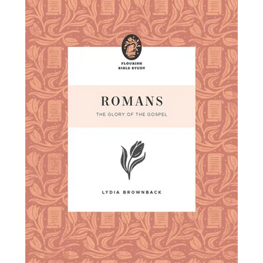 Romans: The Glory of the Gospel