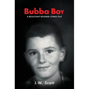 Bubba Boy: A Reluctant Boomer Comes Out