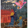 The Lose a Tooth Fairy