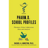Pharm.D. School Profiles: Pharmacy School Admissions Data and Analysis