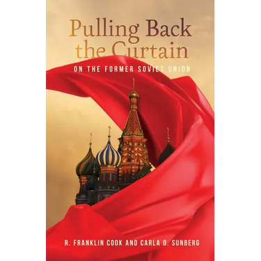 Pulling Back the Curtain on the Former Soviet Union
