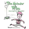 The Matador Who Ran Away From The Spider