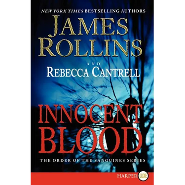 Innocent Blood: The Order of the Sanguines Series