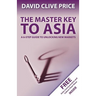 The Master Key to Asia: A 6-Step Guide to Unlocking New Markets
