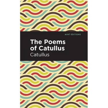 The Poems of Catullus