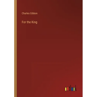 For the King