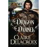 The Dragon & the Damsel: A Medieval Romance