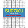 Sudoku Puzzles Book For Middle School: Large 9x9 sudoku book for Teens, smart gifts for Boy & Girl, fun and brain exercises