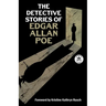 The Detective Stories of Edgar Allan Poe