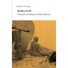 Reality Itself: Philosophical Challenges of Indian Mahāyāna
