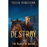 Destroy