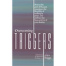 Overcoming Triggers