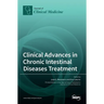 Clinical Advances in Chronic Intestinal Diseases Treatment