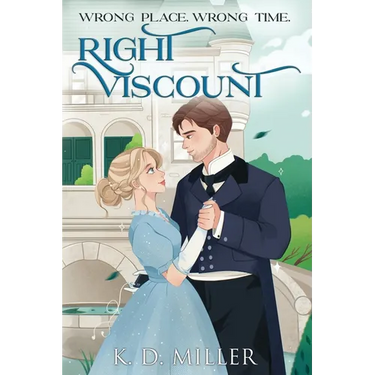 Wrong Place. Wrong Time. Right Viscount.
