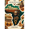 The New Black Master: The Unseen Chains of Post-Independence Africa