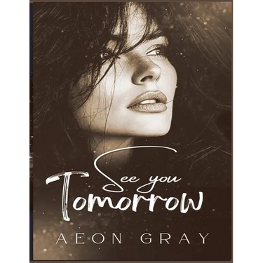 See You Tomorrow