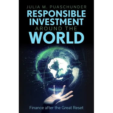 Responsible Investment Around the World: Finance After the Great Reset
