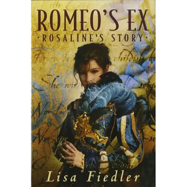 Romeo's Ex: Rosalind's Story