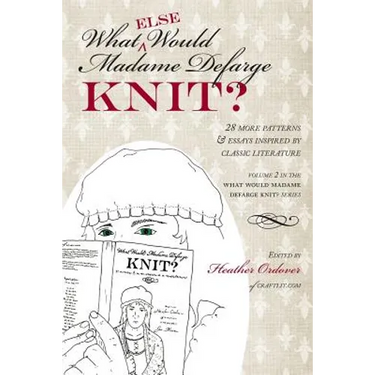 What (else) Would Madame Defarge Knit?