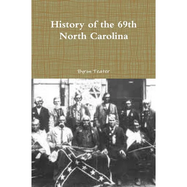 History of the 69th North Carolina