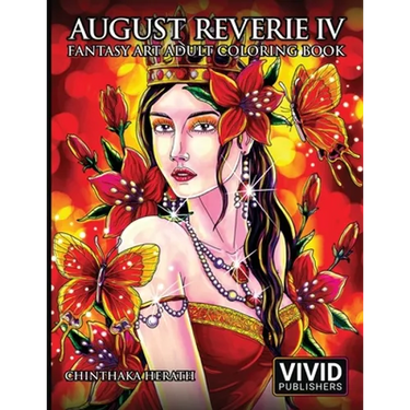 August Reverie 4: Fantasy Art Adult Coloring Book
