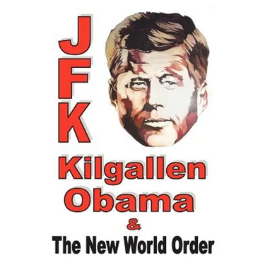 JFK, Kilgallen, Obama & the New World Order