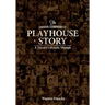 The Omaha Community Playhouse Story: A Theatre's Historic Triumph