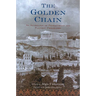 The Golden Chain: An Anthology of Pythagorean and Platonic Philosophy