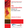 The Internationalists: Masters of the Global Game