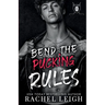 Bend The Pucking Rules: A Dark College Hockey Romance