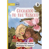 Cockatoo to the Rescue - Our Yarning