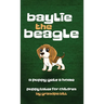 Baylie the Beagle: A Puppy Finds a Home
