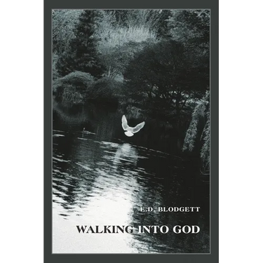 Walking Into God