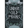 Under Cold Moons
