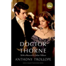 Doctor Thorne: The Chronicles of Barsetshire