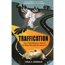 Traffication: How Cars Destroy Nature and What We Can Do About It