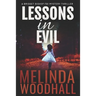 Lessons in Evil: A Bridget Bishop FBI Mystery Thriller Book 1