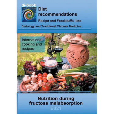 Nutrition during fructose malabsorption: E021 DIETETICS - Gastrointestinal tract - Small intestine and large intestine - Fructose malabsorption