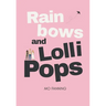 Rainbows and Lollipops