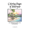 Coloring Pages of Yesteryear: An Old-Fashioned Fine Art Coloring Book