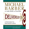 Deliverology 101: A Field Guide for Educational Leaders