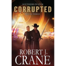 Corrupted: Southern Watch #3